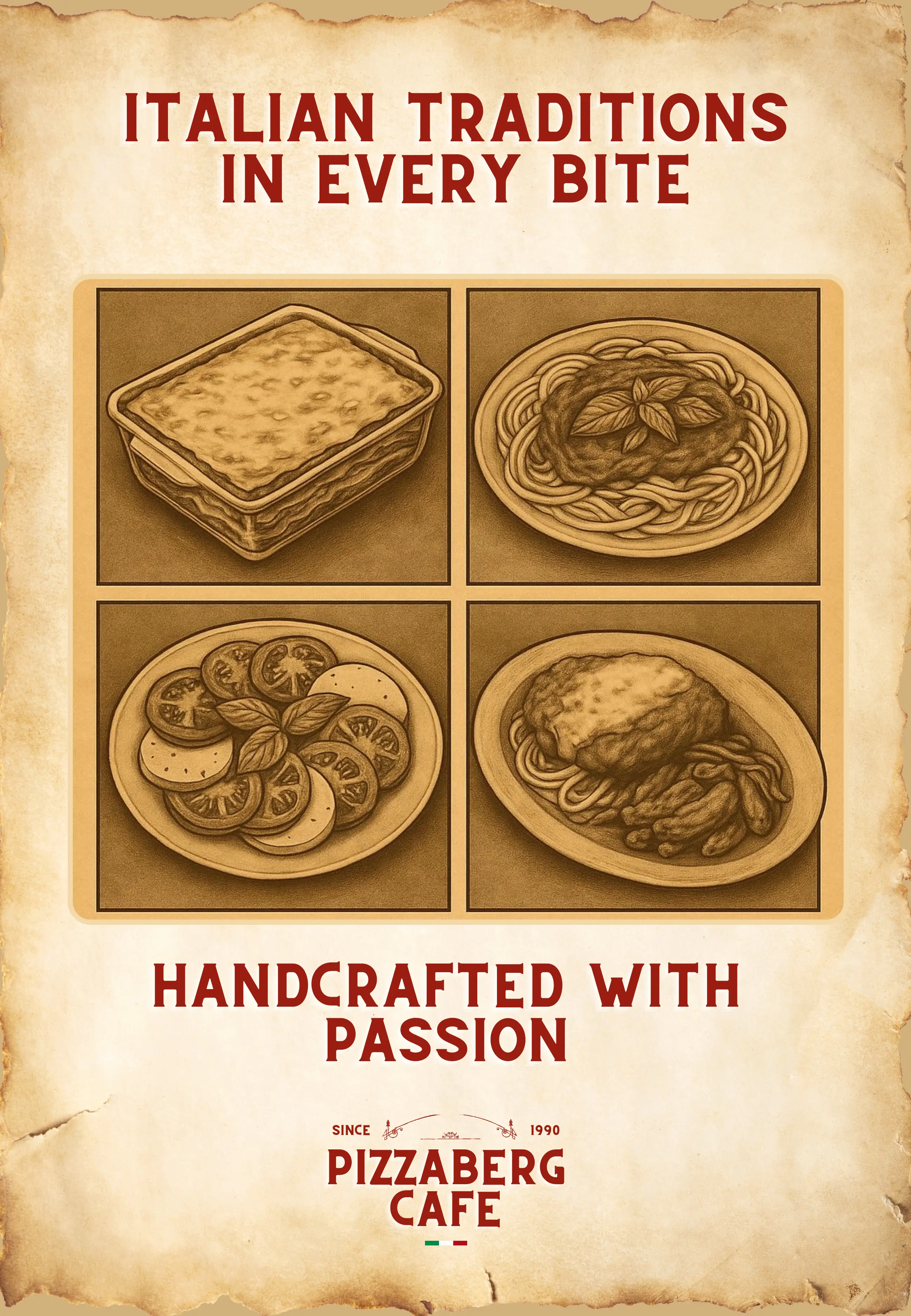 Italian Traditions in Every Bite poster from Pizzaberg Cafe, illustrating handcrafted dishes: baked lasagna, spaghetti with basil, a caprese salad of tomato and mozzarella, and chicken parmigiana over pasta.